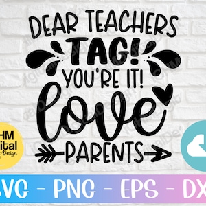 Drodzy Nauczyciele Tag Jesteś Tym Kochaj Rodziców Svg Png Eps Dxf Wytnij Plik | Pierwszy Dzień Szkoły Svg | Powrót Do Szkoły Svg | Zabawny Svg | Szkoła Svg