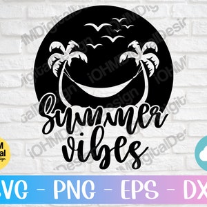 Summer Vibes SVG: Beach Vacation Cut File (Digital Download)