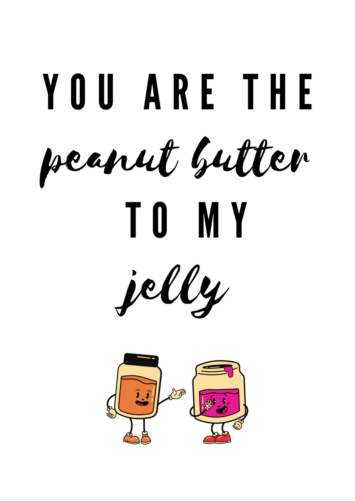 We Go Together Like Peanut Butter and Jelly Digital Etsy