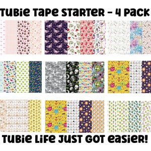 May include: A collection of patterned tapes with various designs, including bows, leopard print, moons, strawberries, and flowers. The text "TUBIE TAPE STARTER - 4 PACK" and "TUBIE LIFE JUST GOT EASIER!" are displayed.