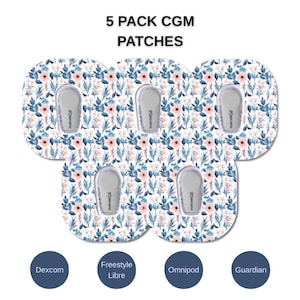 May include: A 5-pack of CGM patches featuring a floral pattern with pink flowers and blue leaves on a white background. Each patch has a central cutout. Text at the top reads 5 PACK CGM PATCHES. Below are four circles labelled Dexcom, Freestyle Libre, Omnipod, and Guardian.