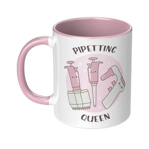 Pipette Gift For Her, Pipetting Queen Mug, Women In Science, The Future Is Female, Scientist, Steminist, Grad Student, Lab Tech, Postdoc