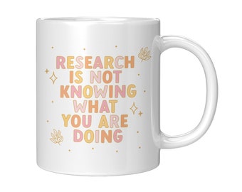 Researcher Mug, Science Gifts for Women, Masters, PhD Student, Grad School, Postdoc, Female Scientist, Women In Stem, Steminist, Professor