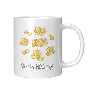 Funny Microbiology Mug, Staphylococcus, Microbiologist Gift, Petri Dish, Bacteria, Cell Culture, Microorganisms, Immunology, Grad Student