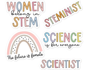 Women In STEM Sticker, Women In Science, Biology Teacher, Scientist, The Future is Female, PhD Student, Grad School, Steminist, Researcher
