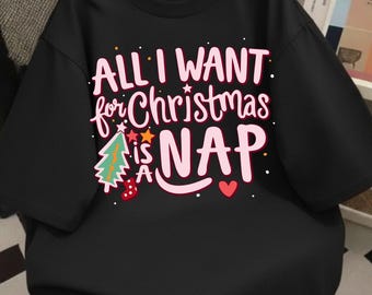 Funny Christmas SVG: All I Want For Christmas Is A Nap (Digital Download)