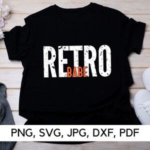 Fichiers svg Retro Babe, Rétro, Texture Scratch, PNG, SVG, Rétro années 90, années 90, années 80, bébé des années 90, Ambiances rétro, Téléchargement numérique