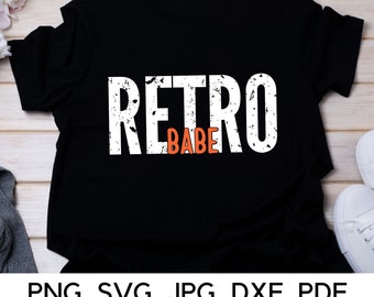 Retro Babe SVG File: 90s Style Design (Digital Download)