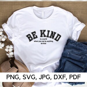 Be Kind svg-bestand, vriendelijkheid, PNG, SVG, inspirerend, vriendelijkheid verspreiden, motiverend, aanmoediging, positieve vibes, digitale download