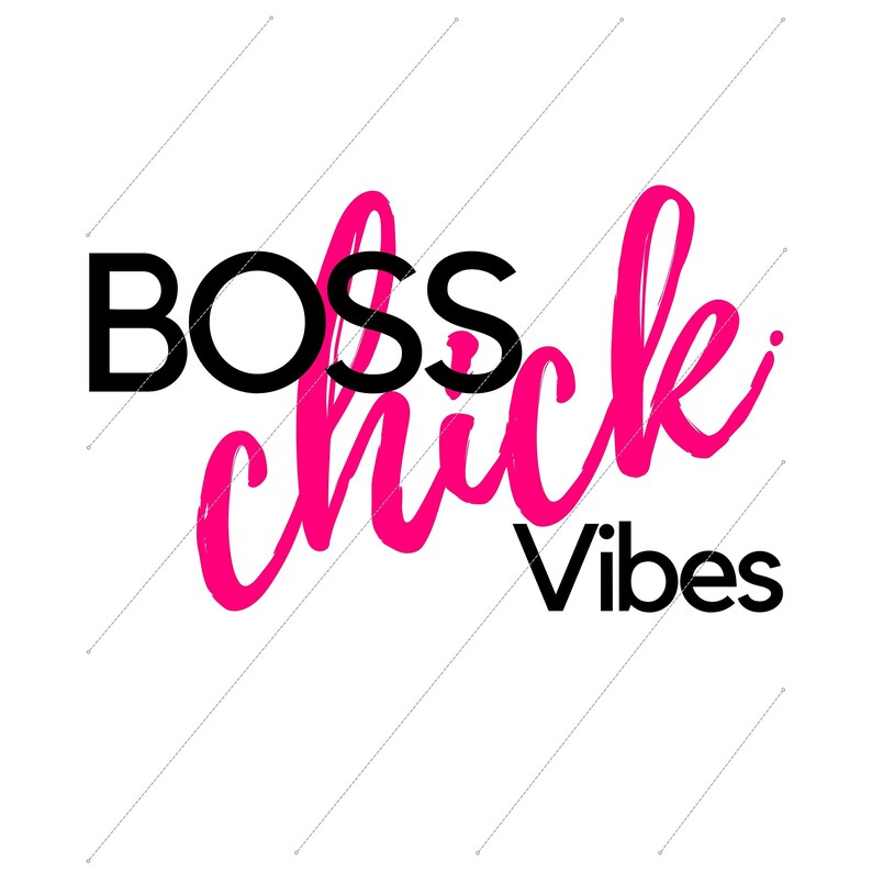 Boss Chick Vibes PNG SVG Entrepreneur Boss Lady Girl Boss Etsy