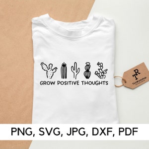 Crecer pensamientos positivos SVG, Crecer positivo SVG, PNG, Citas positivas, Pensar positivo, Archivo svg cactus, Descarga digital