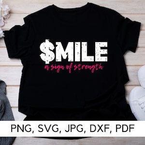 Fuerza interior, La sonrisa es un signo de fuerza, PNG, SVG, Cita motivacional, Afirmación positiva, Sonríe y sé fuerte, Descarga digital