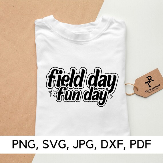 Field Day Fun Day SVG Field Day 2022 PNG SVG Field Day Etsy