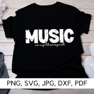 La musique est mon thérapeute svg, texture Scratch, PNG, SVG, musique, vibrations musicales, la musique c'est la vie, légende drôle, téléchargement numérique
