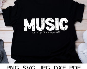 Music is my Therapist svg, Scratch texture, PNG, SVG, Music, Music vibes, Music is life, funny caption, Digital Download