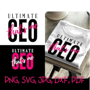 Ultimativer Chef Das bin ich svg-Dateien, Ultimativer Chef svg, png, svg, Frau Ermächtigung, Power Girl, ultimativer Chef, digitaler Download