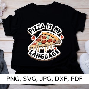 Pizza Is My Love Language, Funny quote, PNG, SVG, Pizza lover, Pizza slice, Wall art, Pizza-themed, Digital download