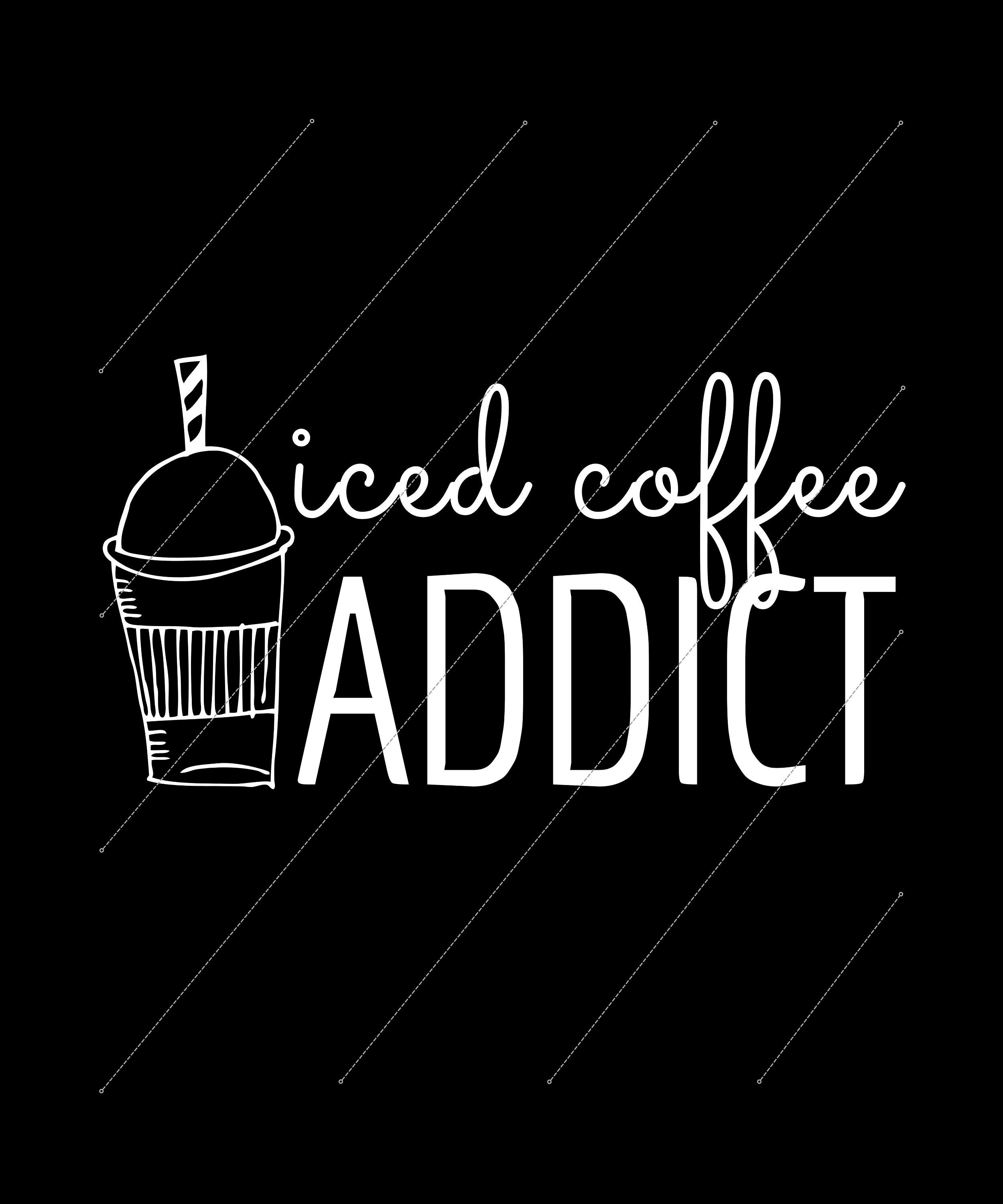 Iced coffee ADDICT Coffee Addict Coffee lover PNG SVG Etsy