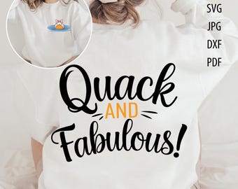 Quack and Fabulous Duck Design, PNG SVG (Digital Download)