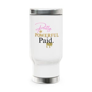Stylish Travel Mug with Handle - Pretty Powerful Paid - Perfect for Coffee Lovers, Gifts for Her, Inspirational Drinkware, Motivational Mug