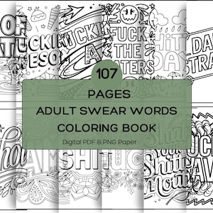 107 Swear Words Coloring Pages for Adults, printable Coloring Pages, Funny Savage Swear Word Quote Instant Download, print and color