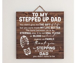 Stepped up dad Wood sign, Stepped up dad, Stepfather, personalized, Step Dad Father&#39;s Day Gift, Wall Decor, Wooden Sign