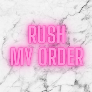 RUSH MY ORDER Order Ships within 4 Business Days