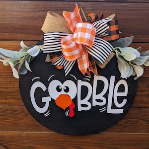 Door Hanger, Happy Thanksgiving , Front Door Wreath, Turkey , Front Door Hanger, Fall Wreath, Door Wreath, Gobble, Funny Door hanger