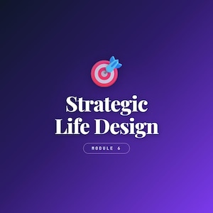 Strategic Life Design Interactive Course - Vision Board, Decision Matrix, Values, Goals, Planning (Digital Download)