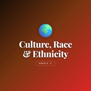 Culture, Race & Ethnicity Interactive Course - Identity, Belonging, Heritage (Digital Download)