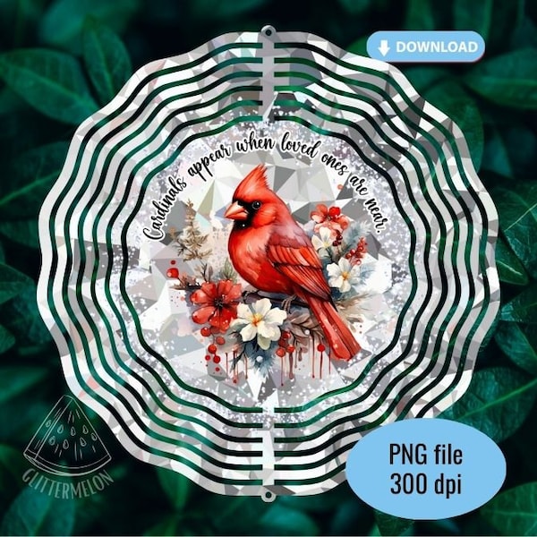 Cardinal Wind Spinner Sublimation Design PNG Cardinals Appear Loved Ones Digital Download Garden Cardinal Memorial Wind Spinner PNG File