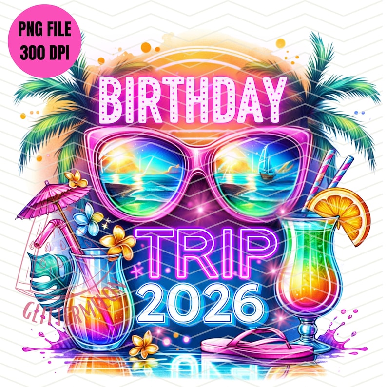 Birthday Trip 2026 PNG, Summer Vacation Design (Digital Download) image 1