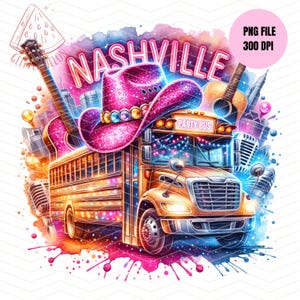Nashville Bachelorette Sublimation Design PNG Shirt Party Bus PNG Girls Trip Nashville 2025  Nashville Birthday Girl Country Women Tshirt