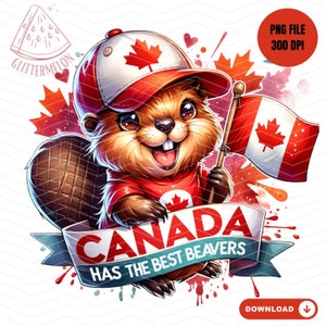 Canada Has The Best Beavers PNG Sublimation Canadian Beaver Tshirt Design Canada Day Shirt Canadian Gift Canadian Tshirt Canada Maple Leaf