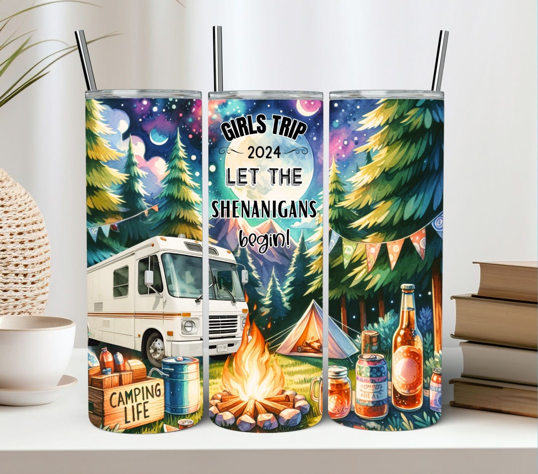 Drinking Camping Sublimation Tumbler PNG Girls Trip 2024 Tumbler Wrap ...