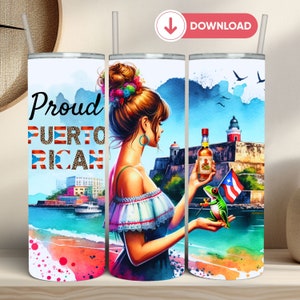 Proud Puerto Rican Woman  Sublimation Tumbler PNG 20 Oz Straight Skinny Tumbler Wrap Puerto Rican Gift Boricua Tumbler Puerto Rico Trip 2024