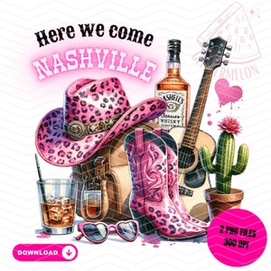 Here We Come Nashville Tshirt Sublimation PNG Girls Trip Nashville Birthday Girl Nashville Bachelorette Shirt Cowgirl Tshirt Country Tshirt