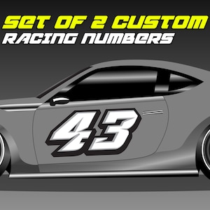 SET OF 2 Custom Race Numbers - Custom Number Decals - Racing - Car Decal - Vinyl Numbers - Custom Racing Number- Dirt Bike Racing Number