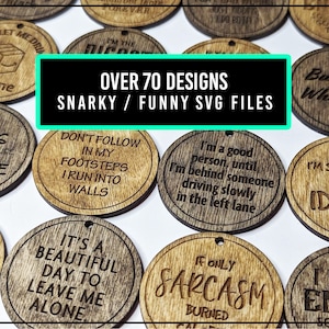 Mais de 70 arquivos SVG de pacote de ímãs de chaveiro para Glowforge e cortadores a laser, arquivos SVG de chaveiros engraçados e sarcásticos, ideia de projeto Glowforge