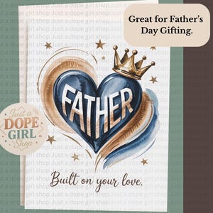 Father’s Day Card for Him, Built on Your Love, Crowned Heart Card, Custom Message Option, Dad Gift from Kids