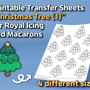 May include: Printable transfer sheets for royal icing and macarons. The sheets feature a Christmas tree design in four different sizes. The image includes a green Christmas tree with a yellow star and the text "Christmas Tree (1)".