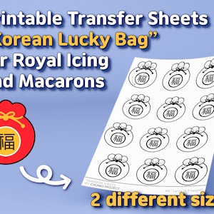 Printable Transfer Sheets &quot;Korean Lucky Bag&quot; for Royal Icing and Macarons