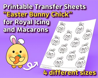 Printable Transfer Sheets "Easter Bunny Chick" for Royal Icing and Macarons
