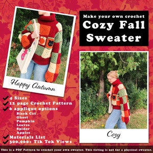 May include: A crochet pattern for a cozy fall sweater with a variety of applique options, including a black cat, ghost, pumpkin, leaves, spider, and apples. The pattern includes 12 pages and is available in 4 sizes.  The image shows a red sweater with a black cat applique and the text "Cozy Fall Sweater".