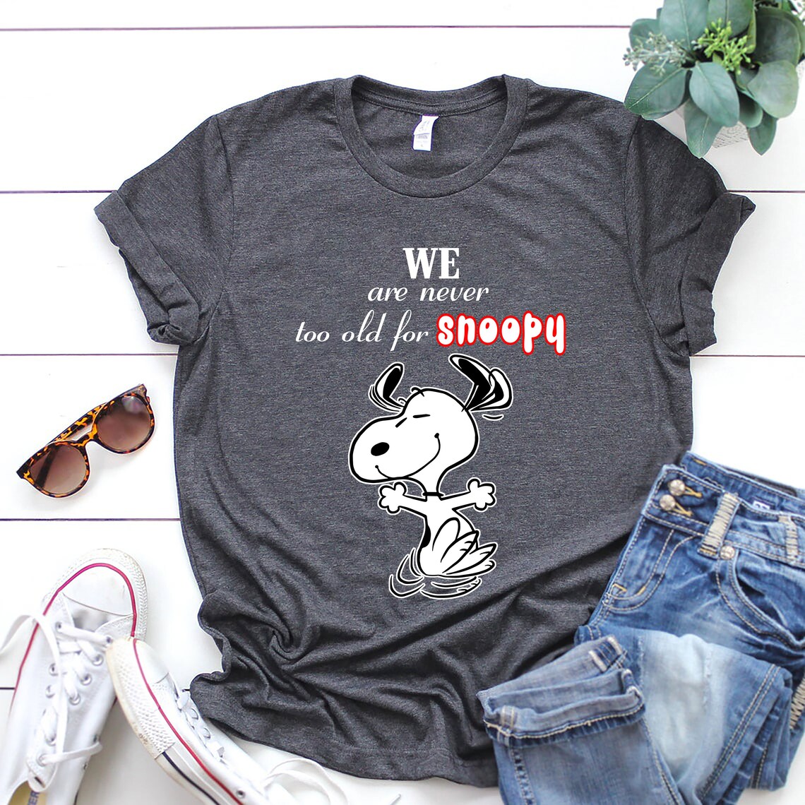 We Are Never Too Old For Snoopy Funny Snoopy T-shirt Hoodie | Etsy