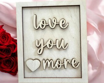 Love You More / Love You, Bye - Unfinished Wood Kit