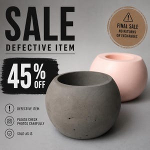 May include: Two spherical planters, one gray and one pink, are displayed against a gray backdrop. The image includes text indicating a sale on defective items with a 45% discount. Additional text warns of a final sale with no returns or exchanges.