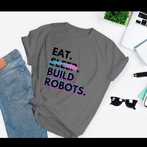 Robotics Shirt, Robot Shirt, Lifestyle Shirt, Robot Life, Building Shirt, Robot Builder, Short-Sleeve Unisex T-Shirt