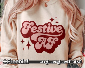Festive Af Svg, Retro Christmas Svg, Retro Font Svg, Vintage Christmas Svg Png Pdf, Winter svg, Christmas Sublimation, Christmas svg files