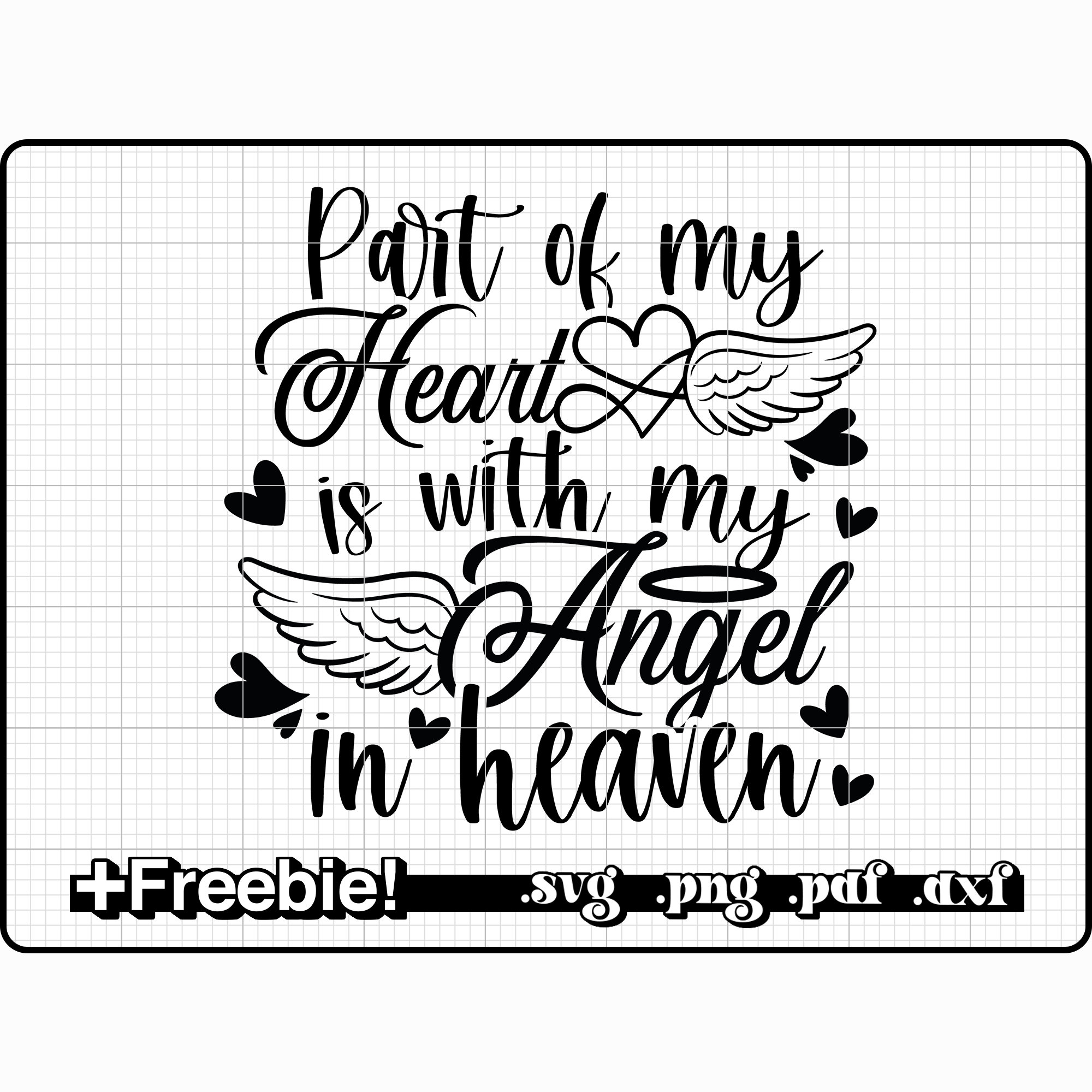 Part Of My Heart Is With My Angel In Heaven SVG, PNG,memorial svg, rest in peace svg, in memory of svg, rip svg, remembrance svg, religious